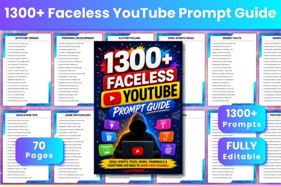 1300 Faceless YouTube Prompt Guide: Your Secret Weapon for Automated Content Creation