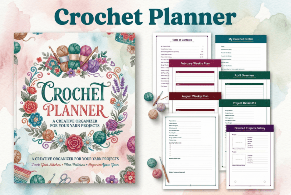 Crochet Planner: A Creative Organizer for Yarn Projects