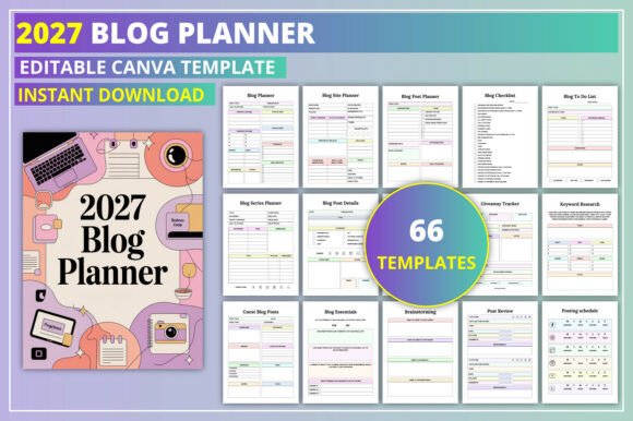 Editable 2027 Blog Planner: A Comprehensive Guide for Content Creators and Entrepreneurs